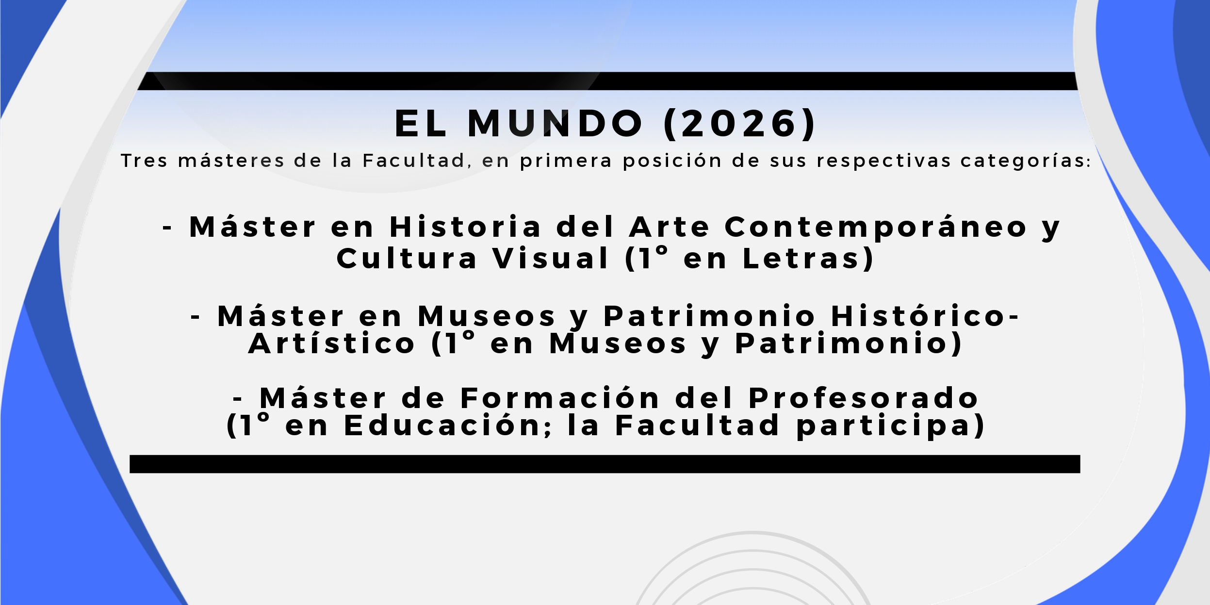 Tres másteres de la Facultad, en primera posición (El Mundo, 2026)
